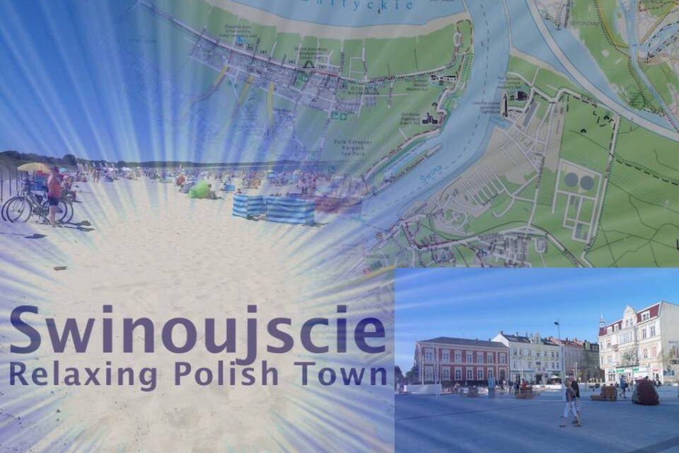 Swinoujscie – The Polish “Mediterranean”