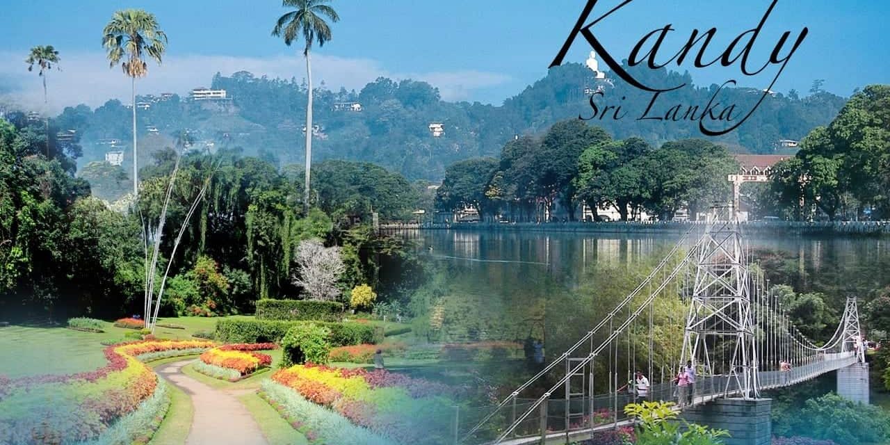 Let’s Invite you to Kandy City in the hills of Sri Lanka
